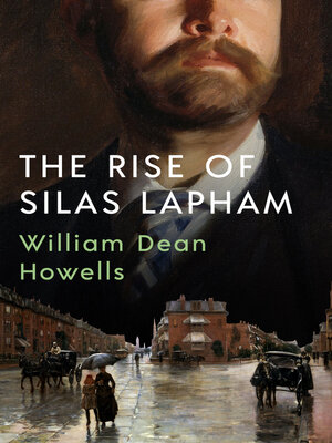 cover image of The Rise of Silas Lapham